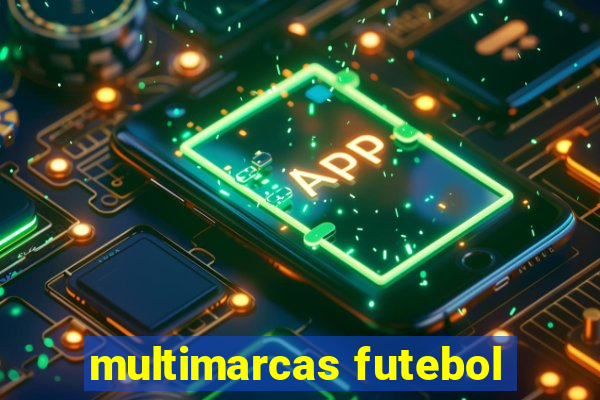 multimarcas futebol